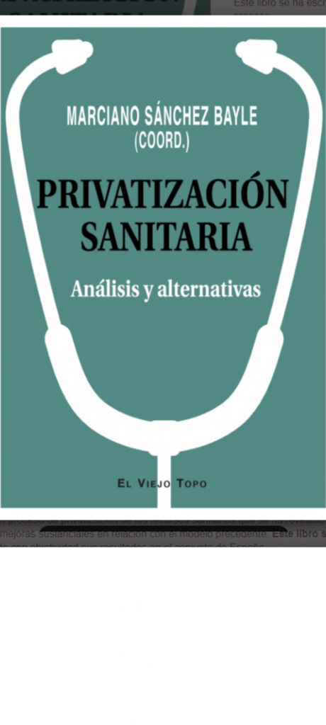 Reseña de libros: Privatización sanitaria. Análisis y alternativas