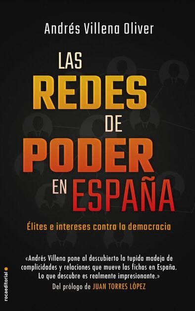 Reseña de libros: Las redes de poder en España: Élites e intereses contra la democracia