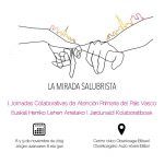 Jornadas "La mirada salubrista"