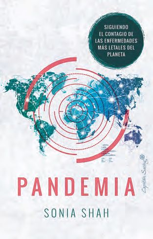 Pandemia, de Sonia Shah