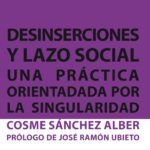 Presentación de libro: Desinserciones y lazo social
