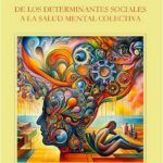 Presentación del libro "De los determinantes sociales a la salud mental colectiva"