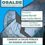 Jornada Osalde: "CAMBIAR LA SALUD PUBLICA EN EUSKADI : UN DESAFIO"