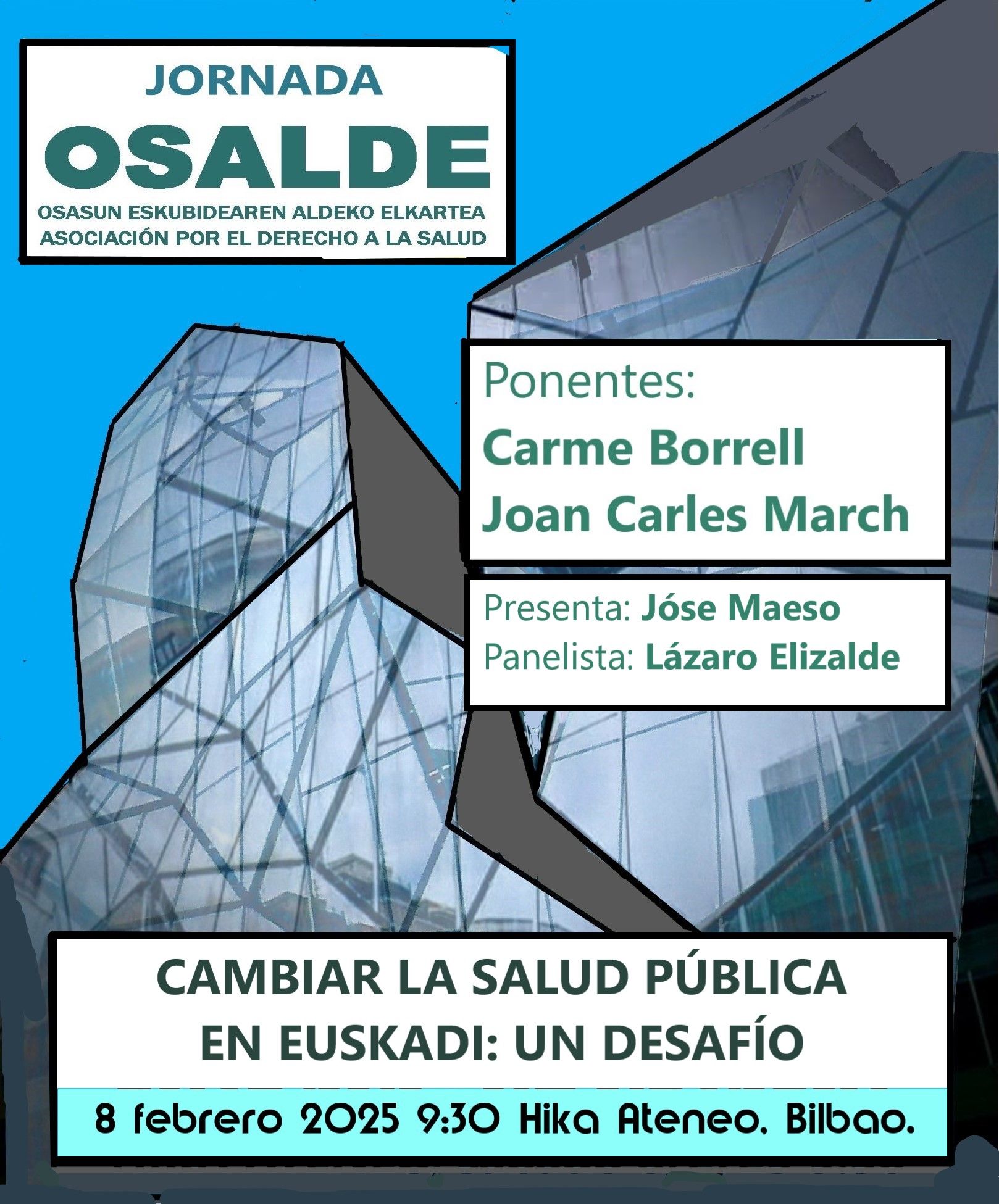 Jornada Osalde: "CAMBIAR LA SALUD PUBLICA EN EUSKADI : UN DESAFIO"